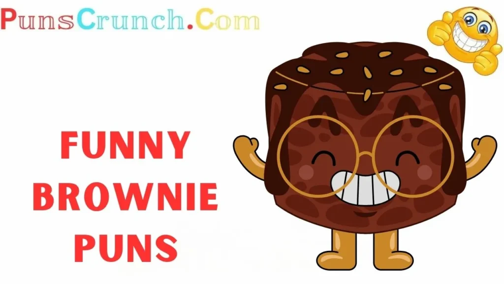 Brownie Puns And Jokes