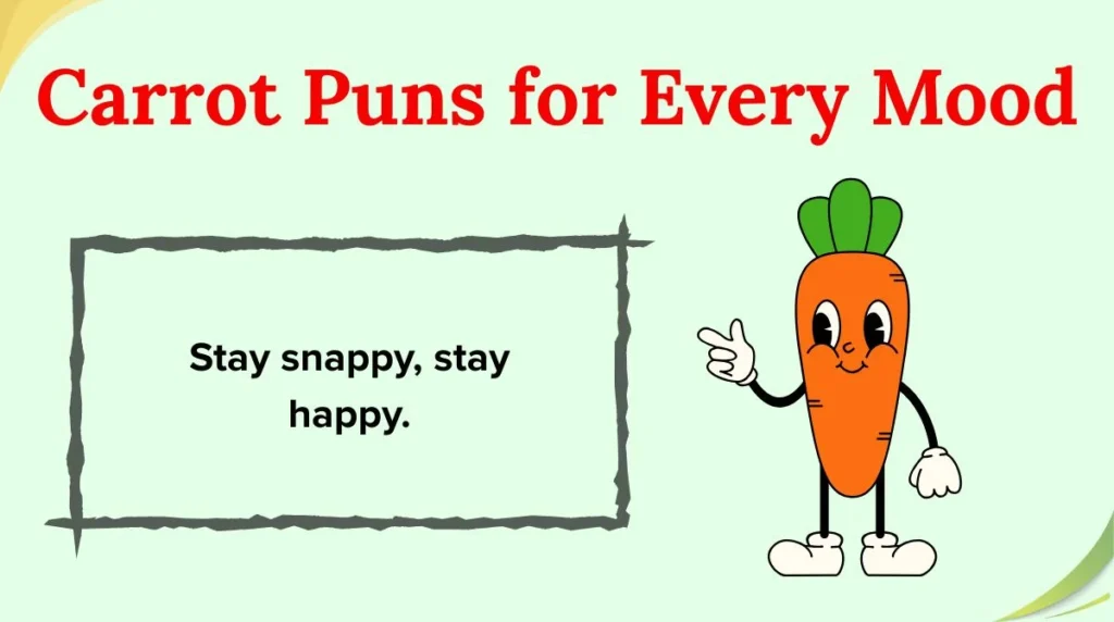 Carrot Puns for Every Mood