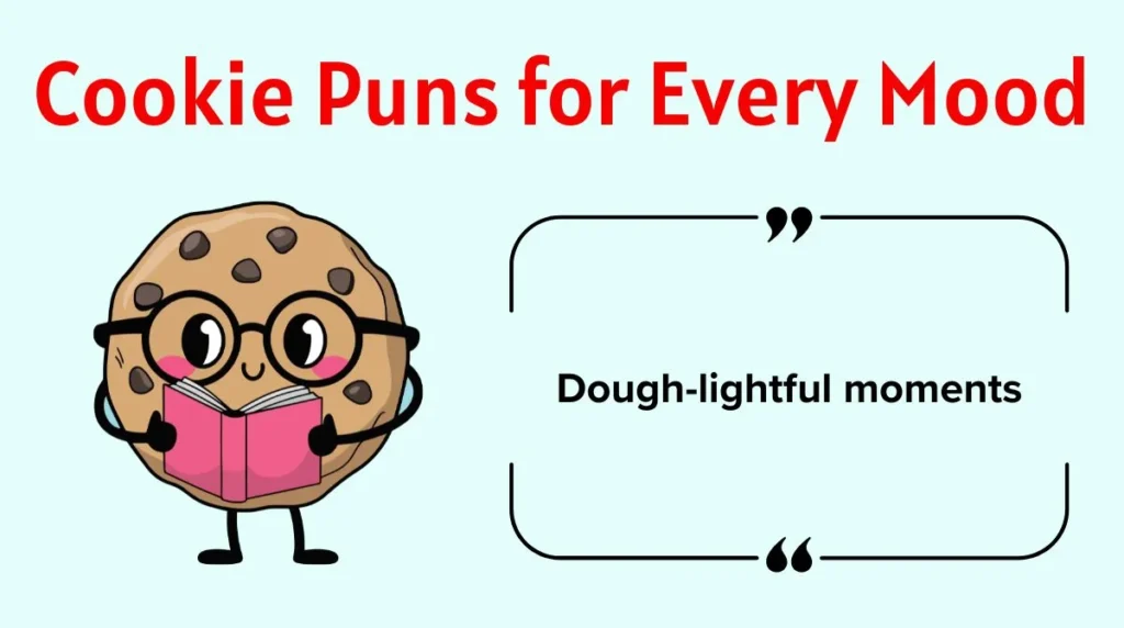 Cookie Puns for Every Mood