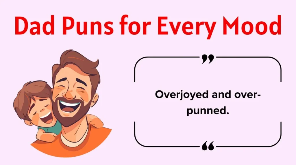 Dad Puns for Every Mood