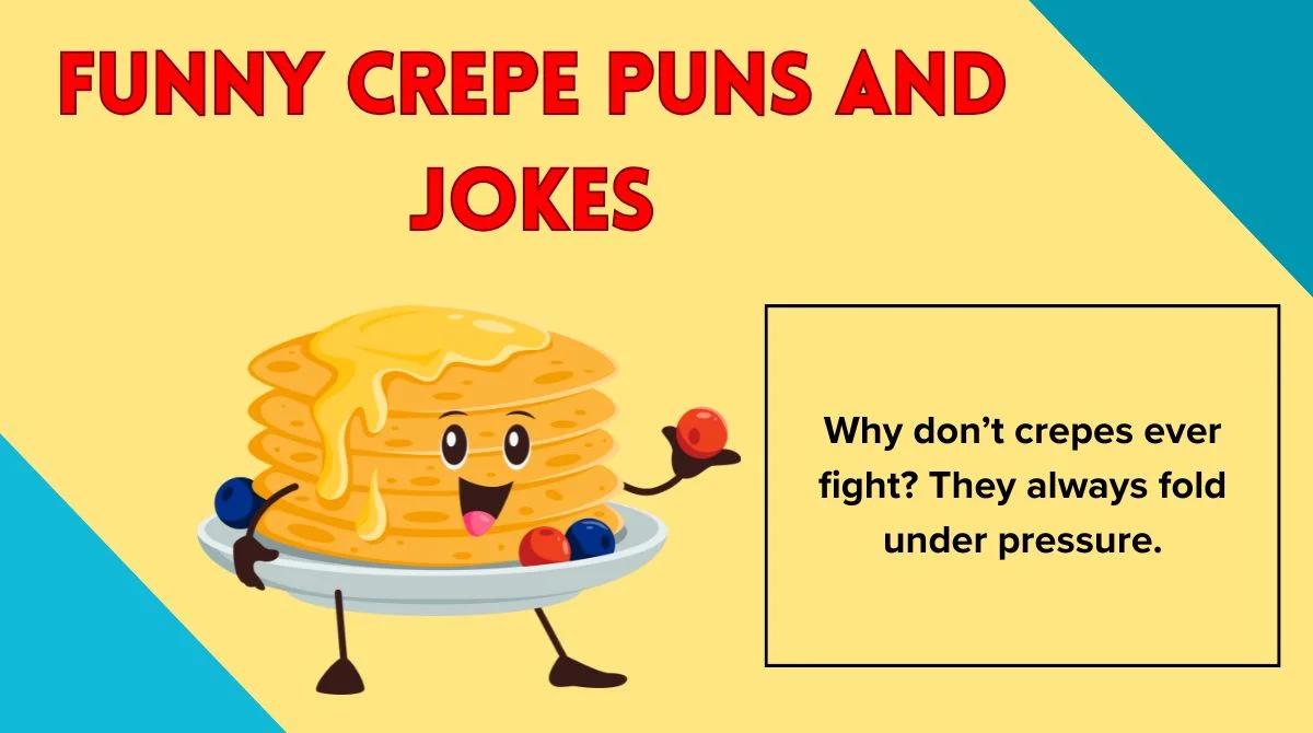 Funny Crepe Puns And Jokes