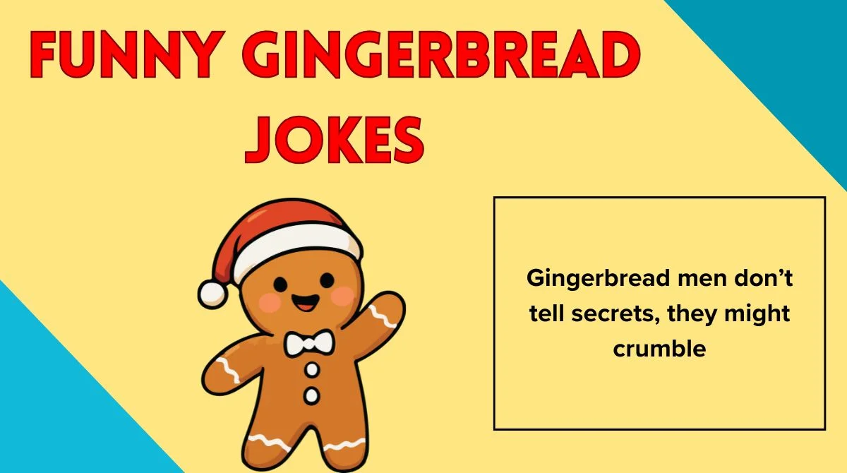 Funny Gingerbread Jokes