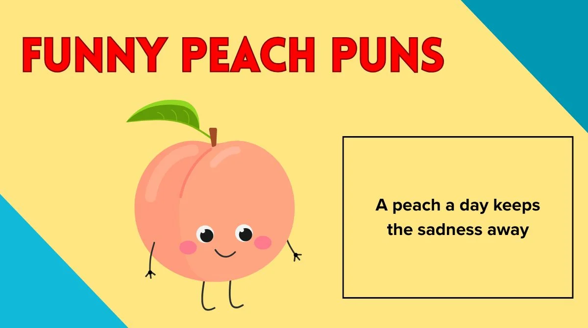Funny Peach Puns