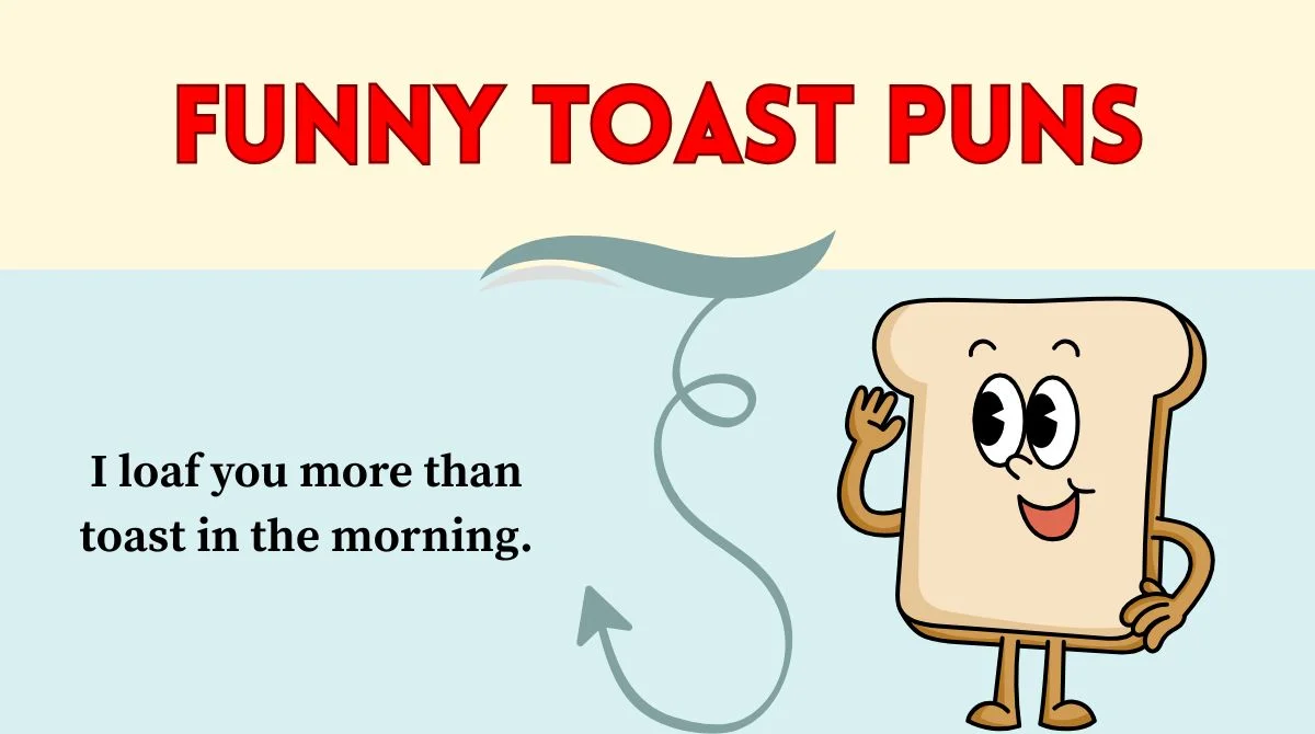 Funny Toast Puns