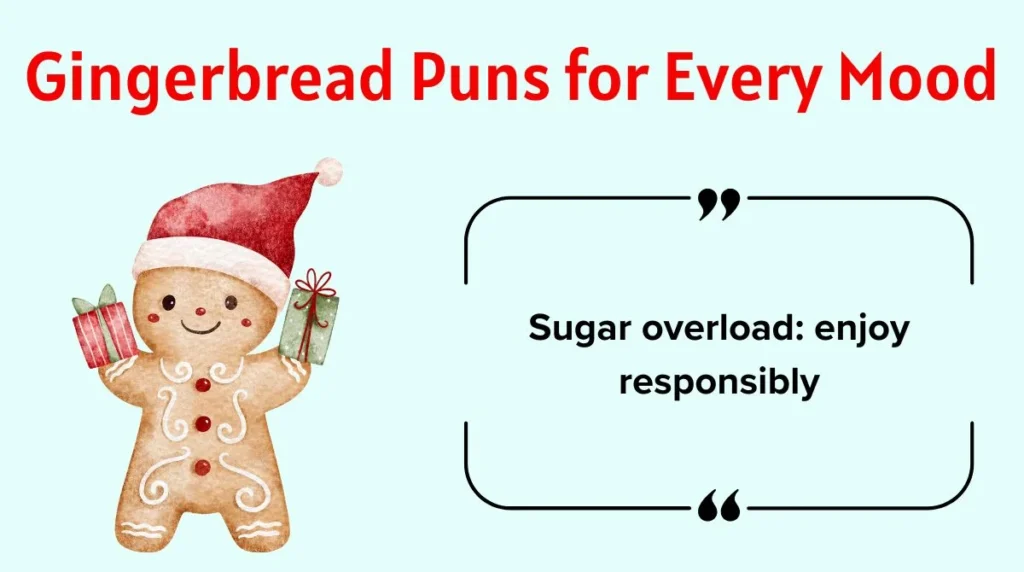 Gingerbread Puns for Every Mood