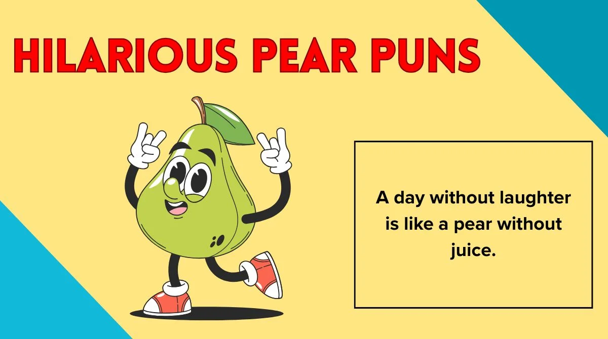 Hilarious Pear Puns