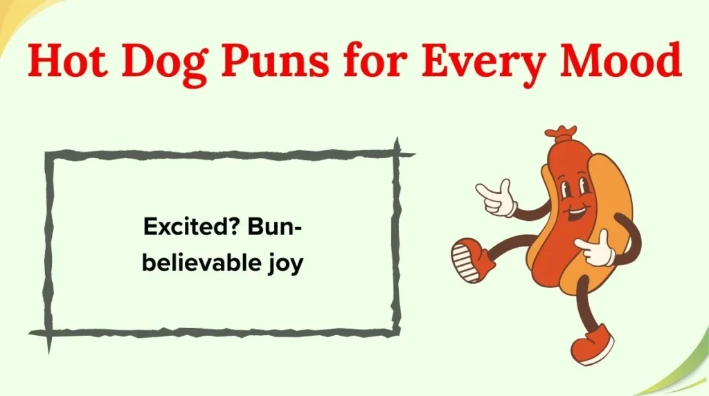 Hot Dog Puns for Every Mood