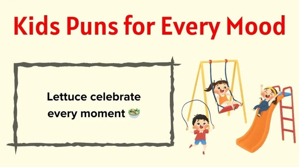 Kids Puns for Every Mood