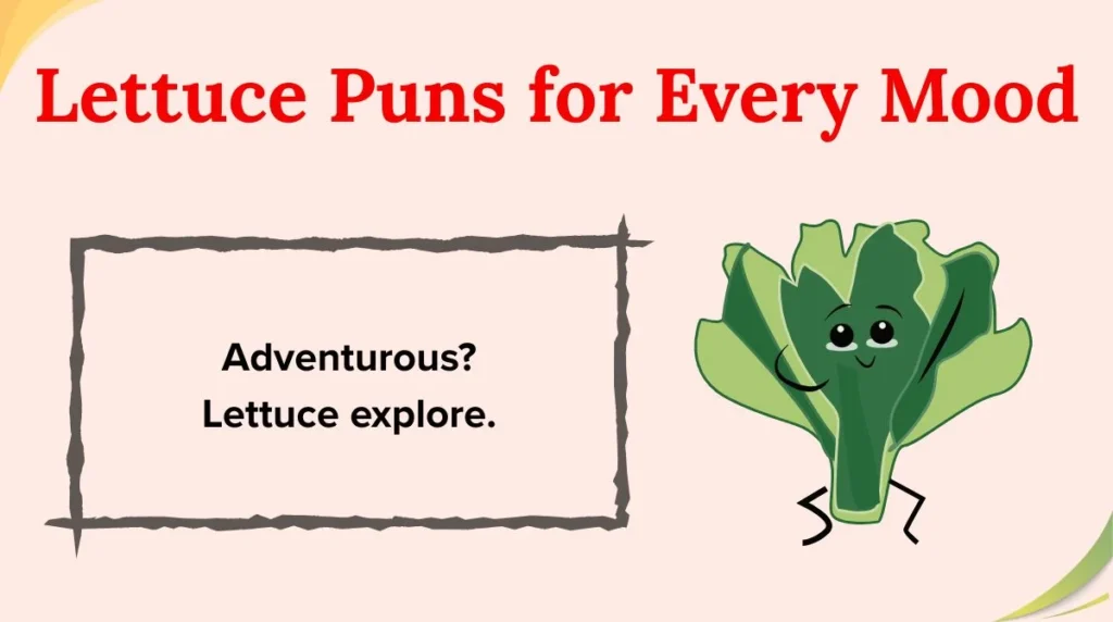 Lettuce Puns for Every Mood