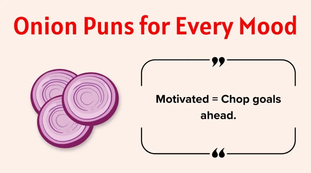 Onion Puns for Every Mood