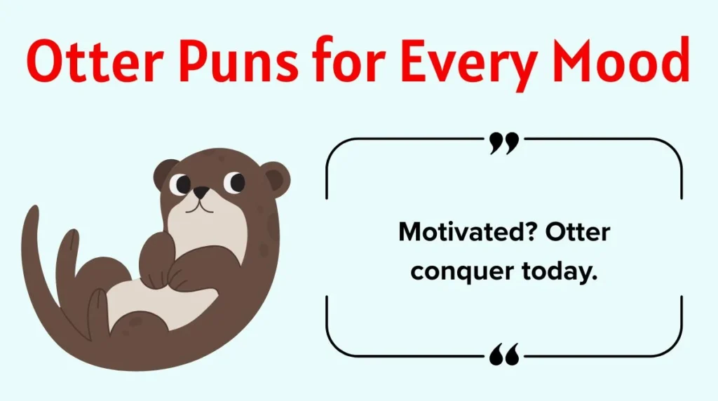 Otter Puns for Every Mood