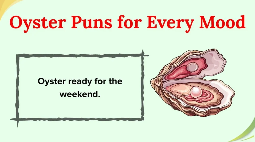 Oyster Puns for Every Mood