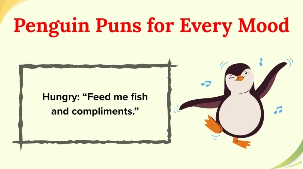 Penguin Puns for Every Mood