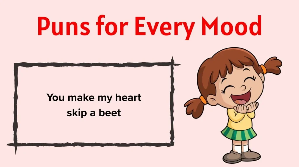 Puns for Every Mood