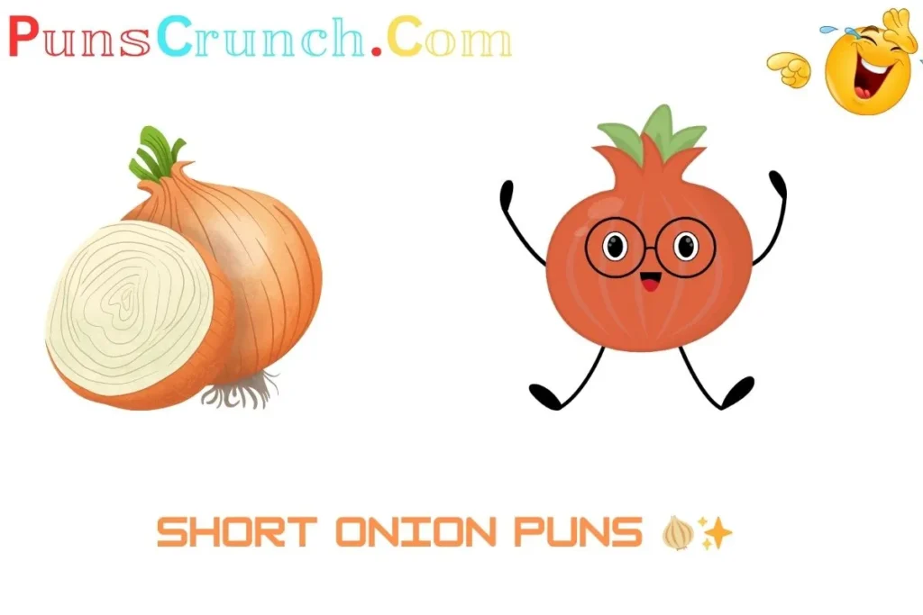 Short Onion Puns  