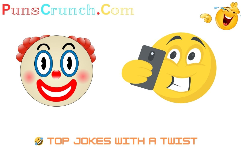   Top Jokes with a Twist