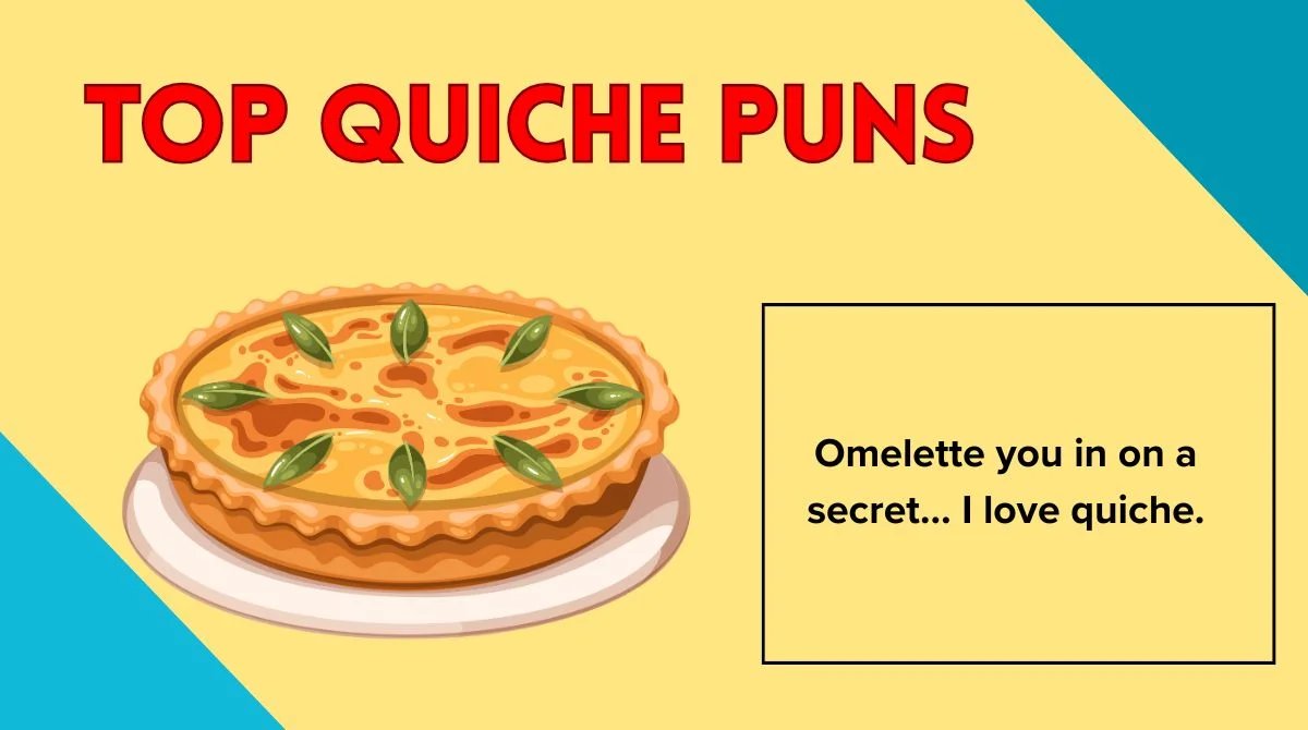 Top Quiche Puns