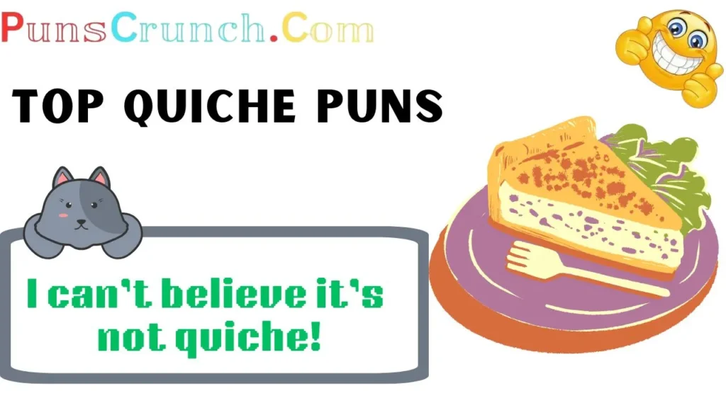 Top Quiche Puns