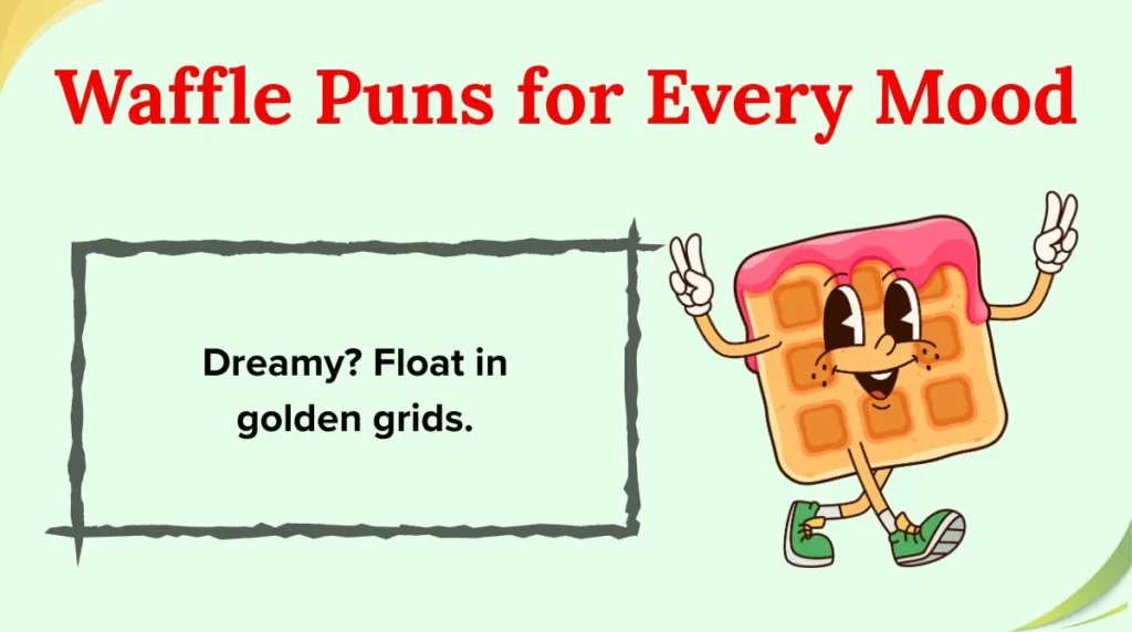 Waffle Puns for Every Mood