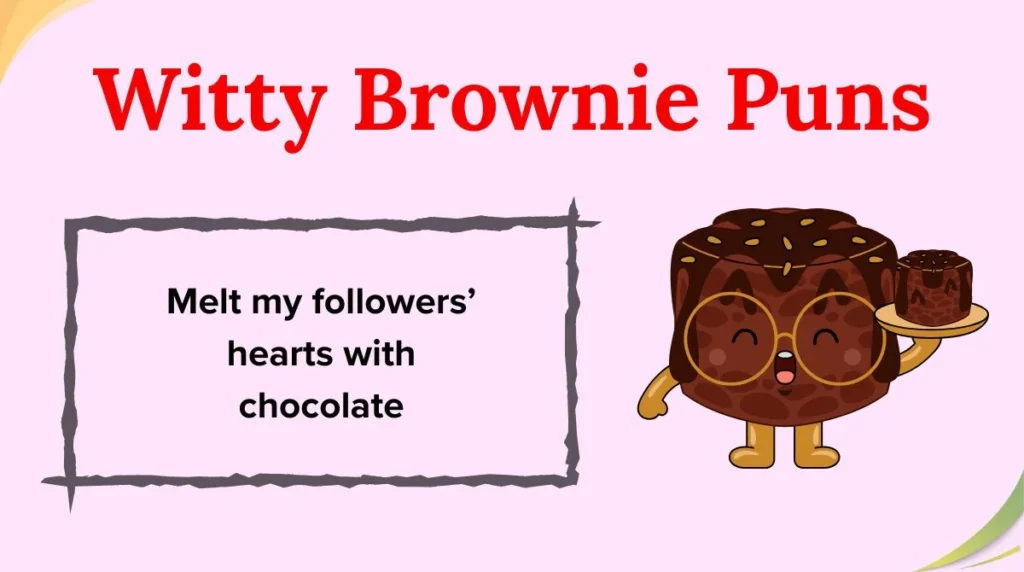 Witty Brownie Puns