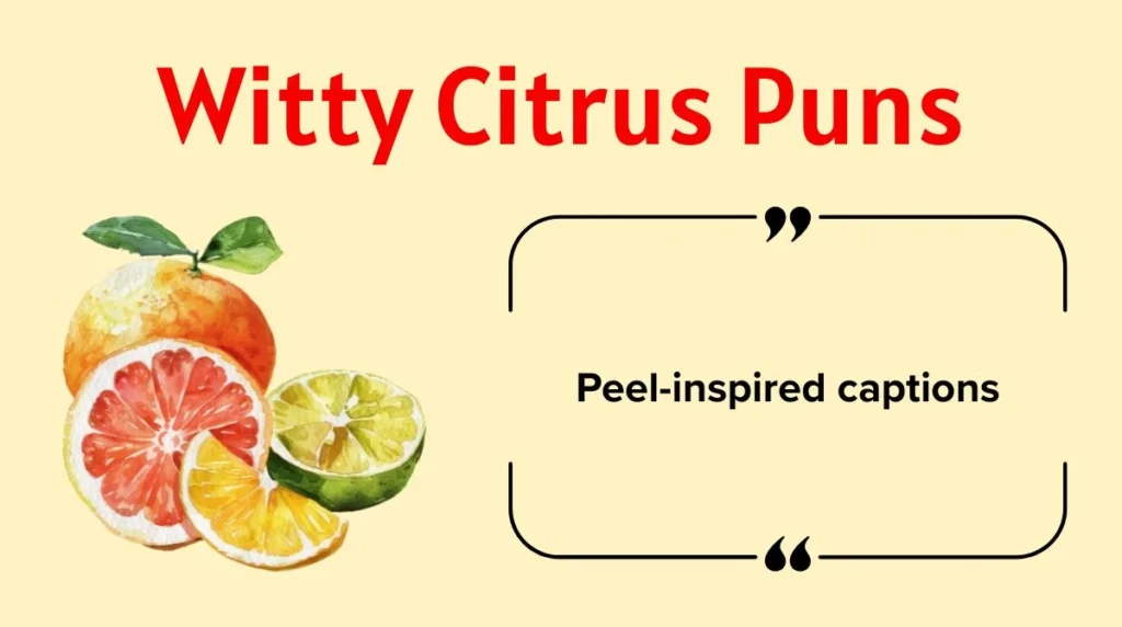 Witty Citrus Puns