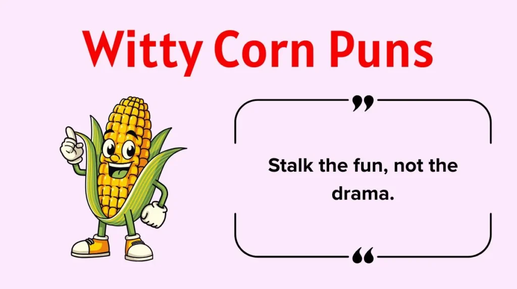 Witty Corn Puns