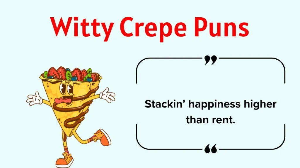 Witty Crepe Puns