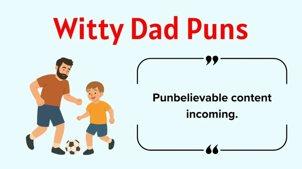 Witty Dad Puns