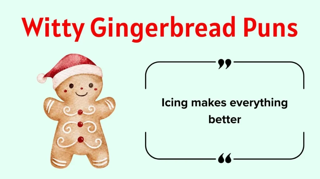 Witty Gingerbread Puns