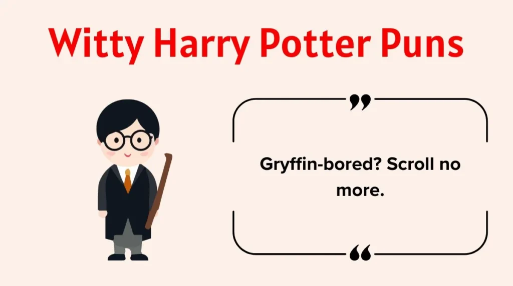 Witty Harry Potter Puns