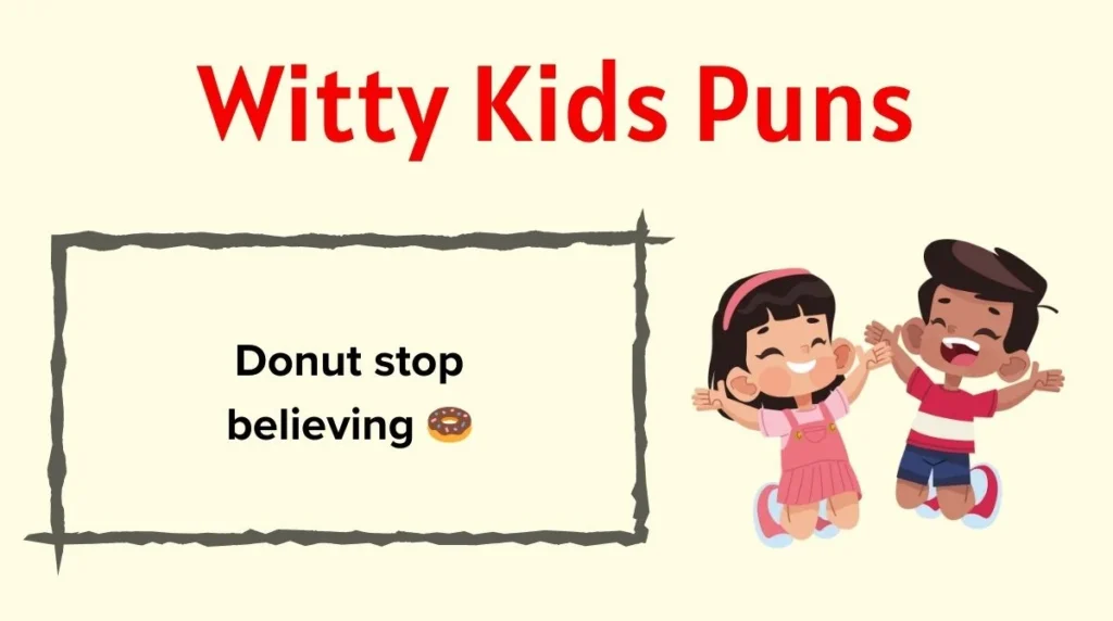 Witty Kids Puns