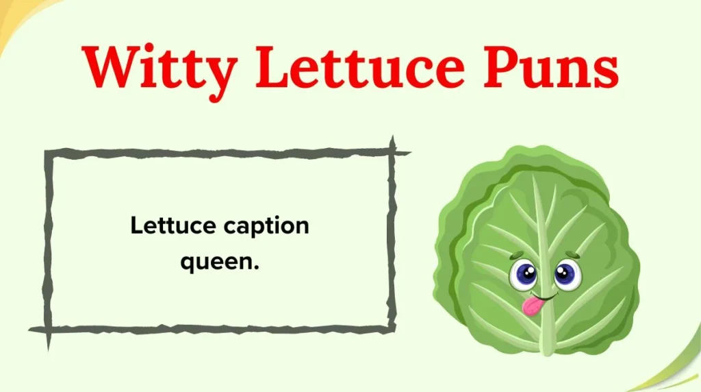 Witty Lettuce Puns