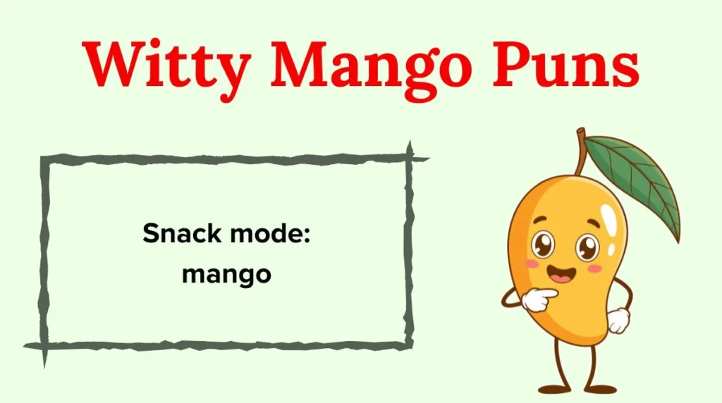 Witty Mango Puns