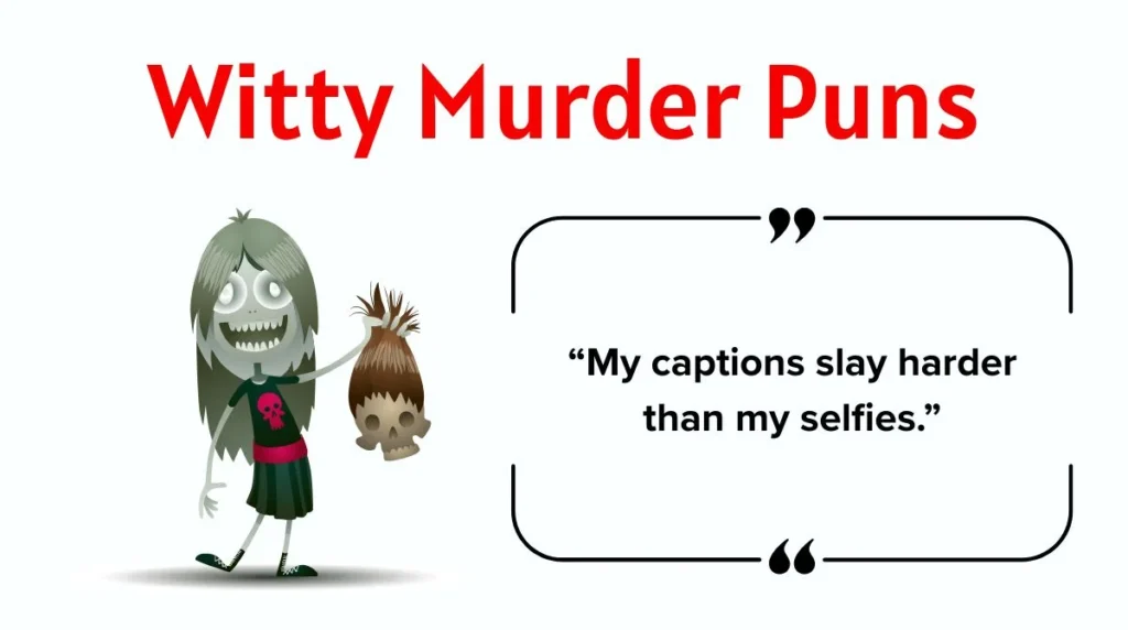 Witty Murder Puns