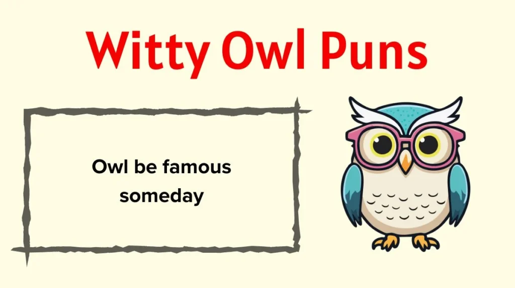 Witty Owl Puns