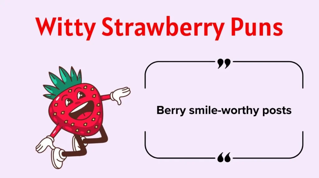 Witty Strawberry Puns