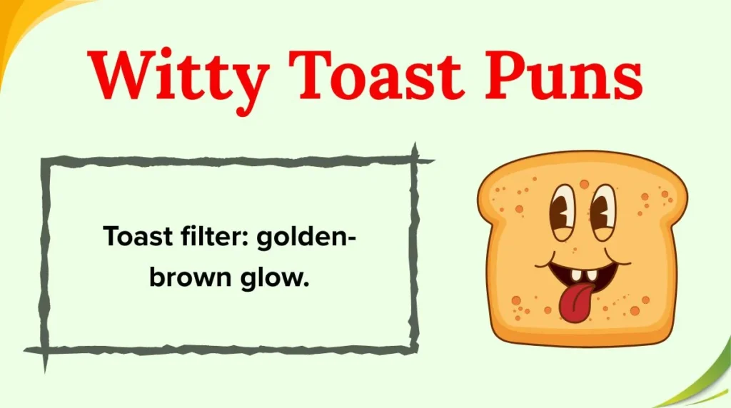 Witty Toast Puns