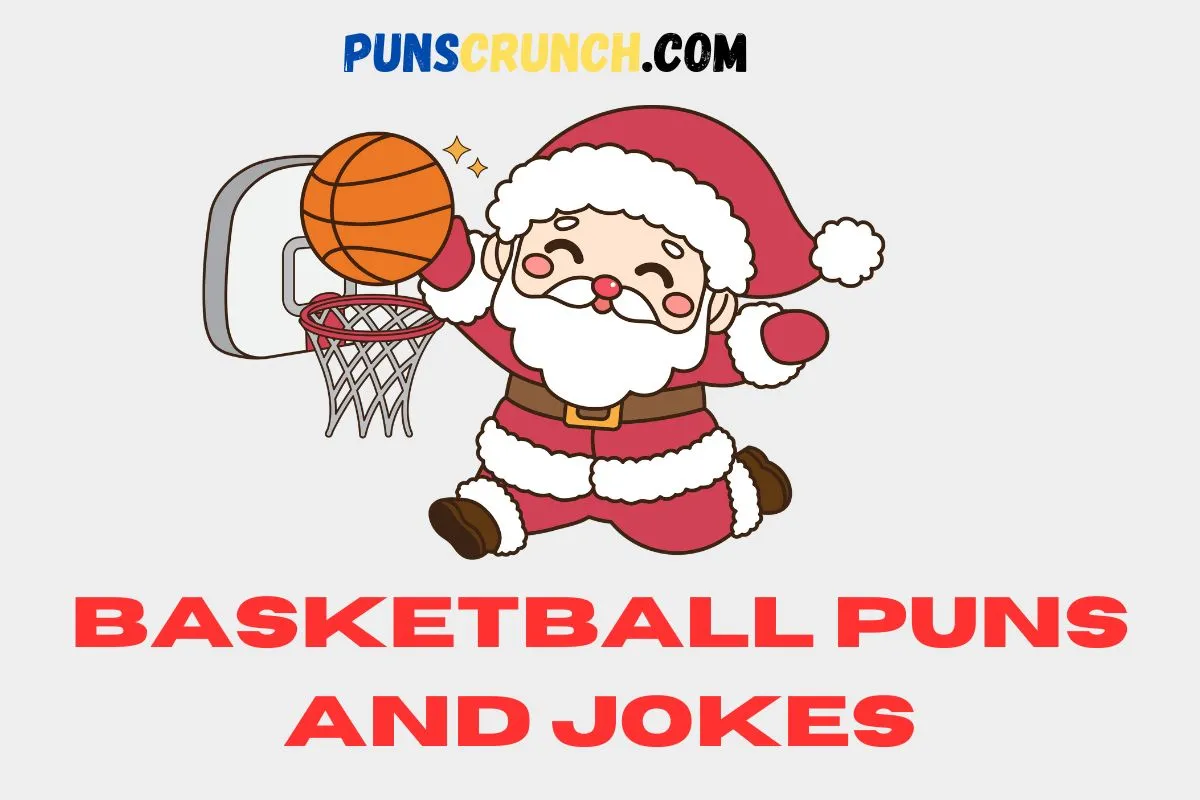 Basketball Puns And Jokes