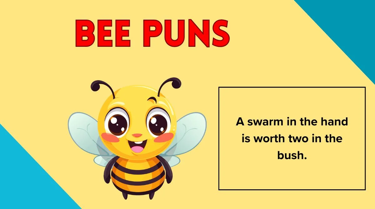 Bee Puns
