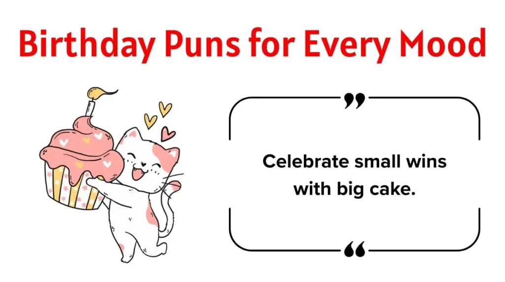 Birthday Puns for Every Mood