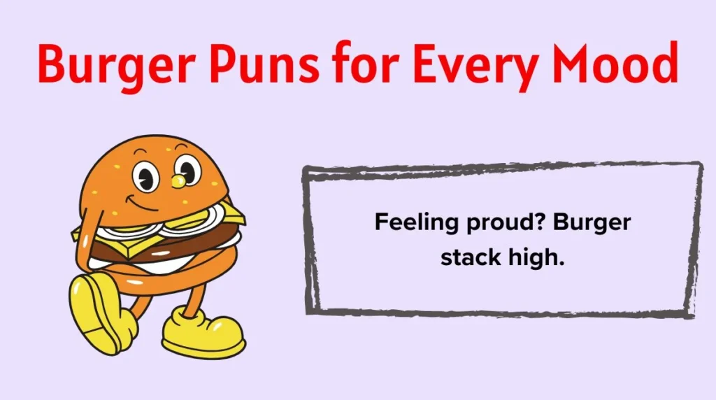 Burger Puns for Every Mood