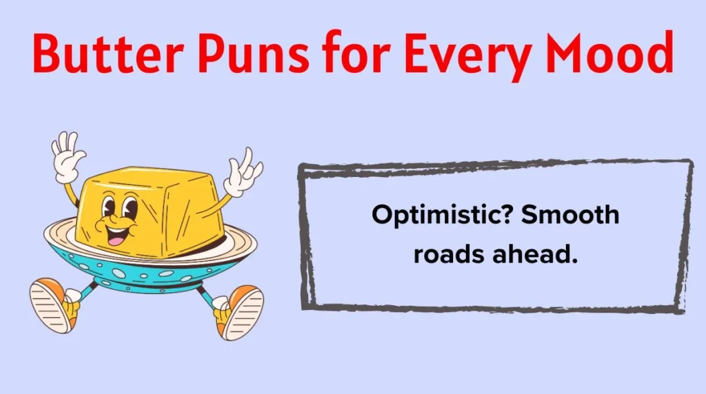 Butter Puns for Every Mood