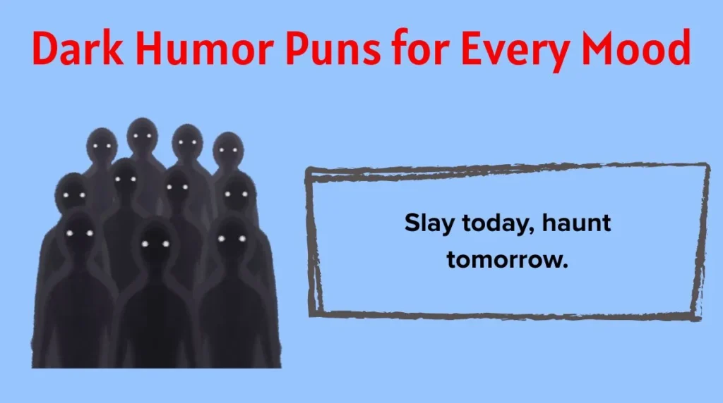 Dark Humor Puns for Every Mood