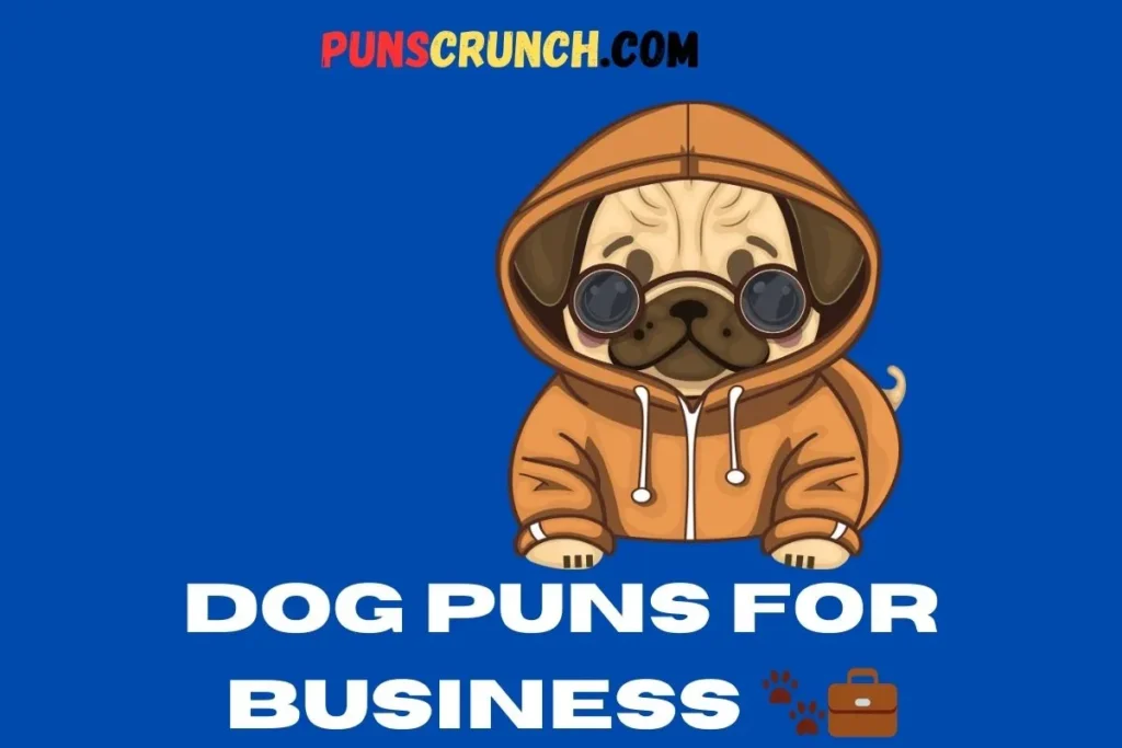 Dog Puns for Business  