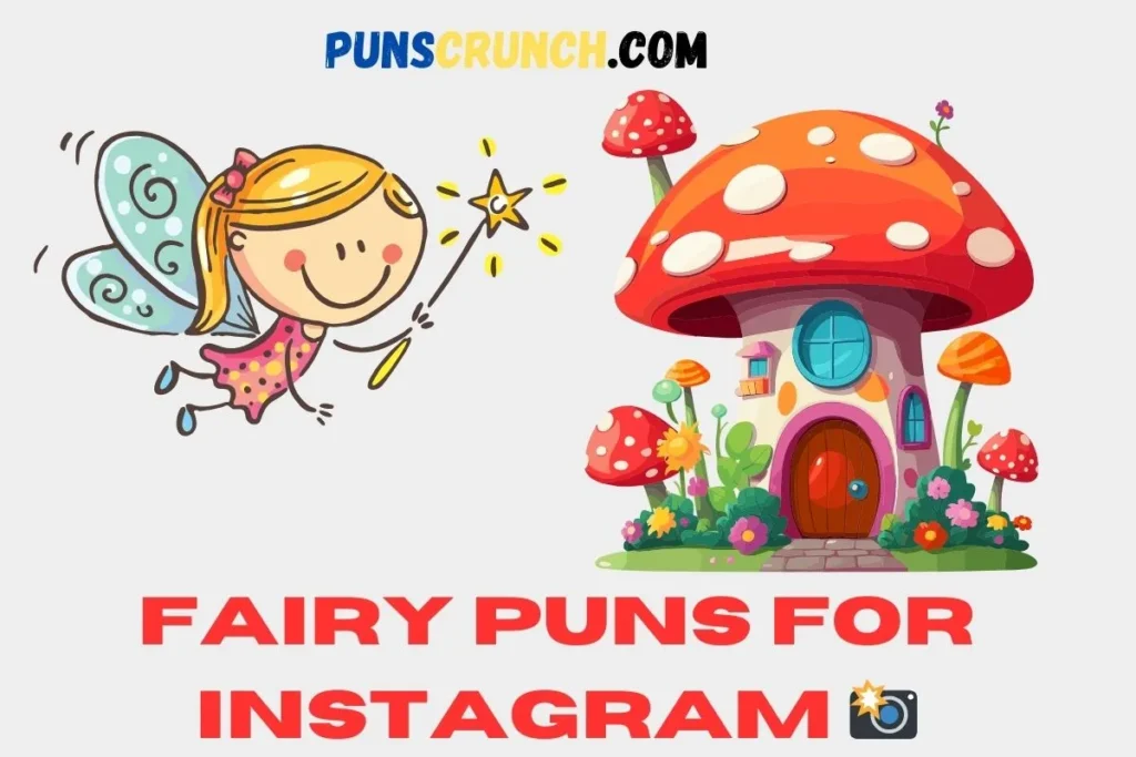 Fairy Puns For Instagram  