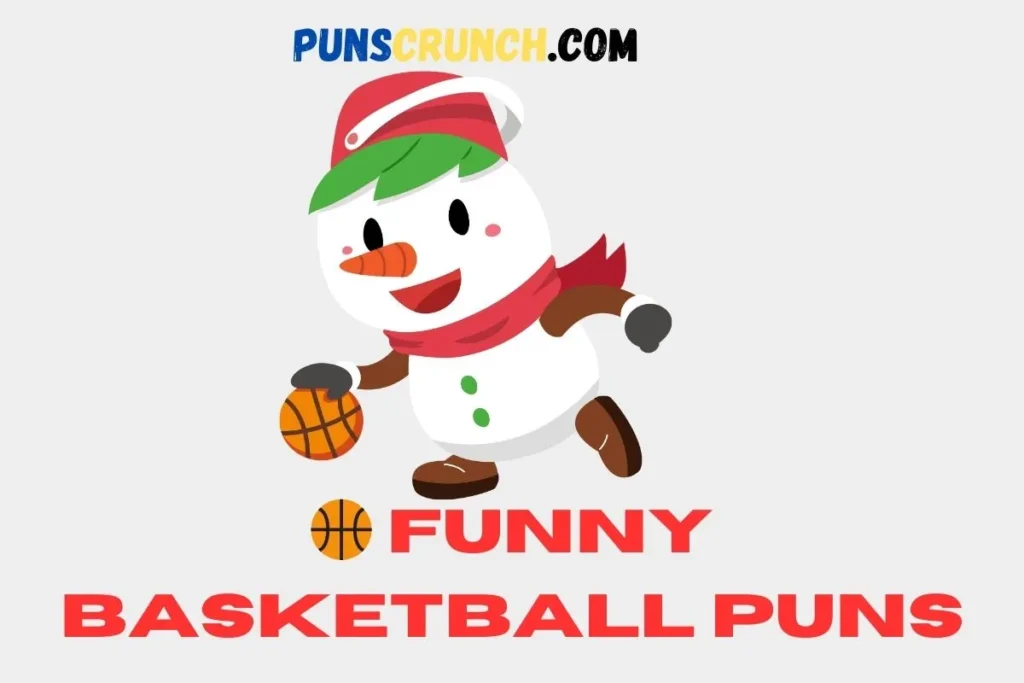   Funny Basketball Puns