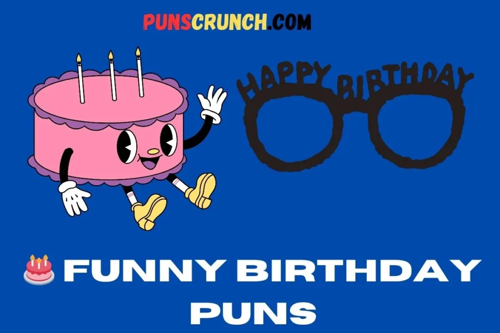  Funny Birthday Puns