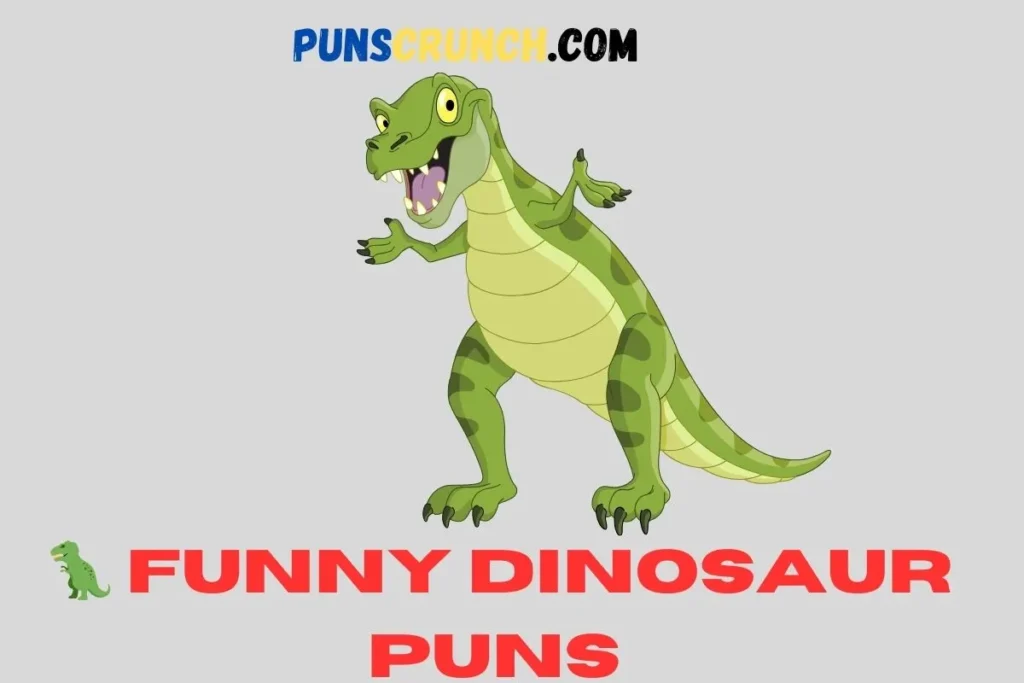  Funny Dinosaur Puns 