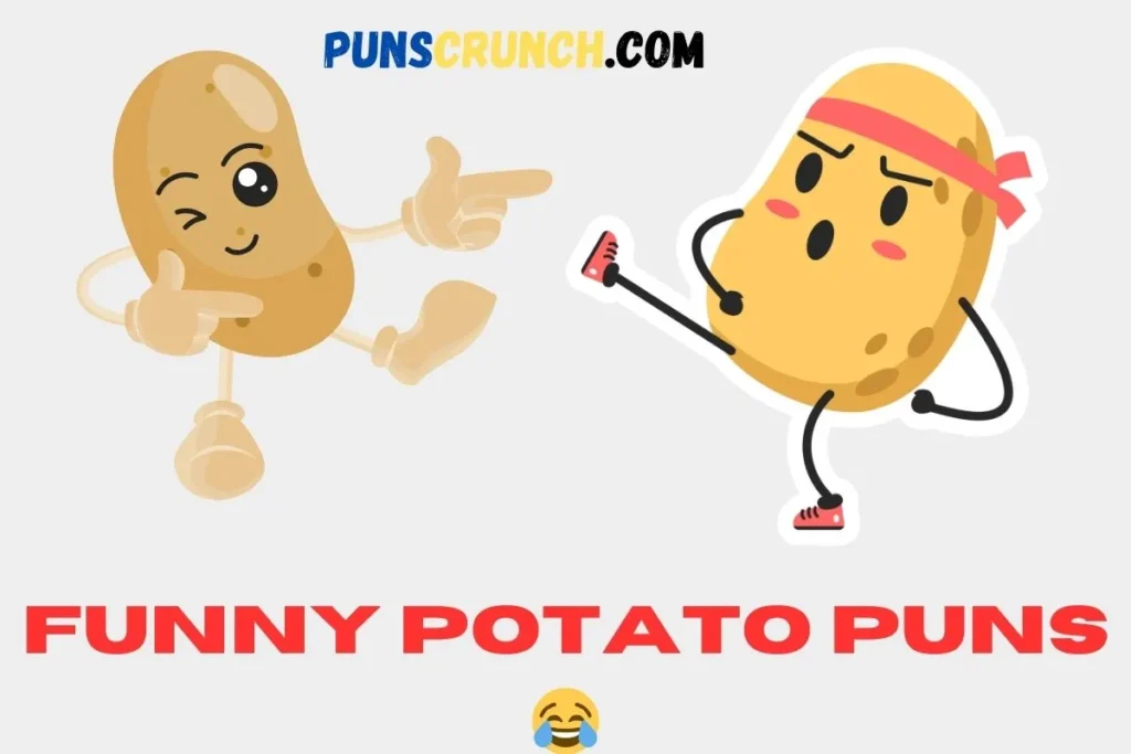 Funny Potato Puns  