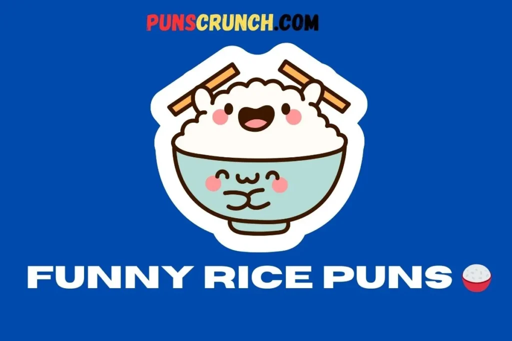 Funny Rice Puns  